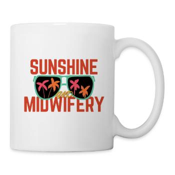 Sunshine And Midwifery Childbirth Doula Midwife - Mug - white - Right