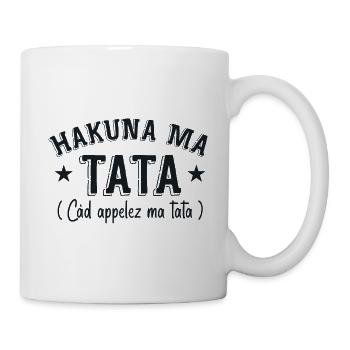 Appelez ma Tata - HAKUNA ma Tata - Mug blanc - blanc - Droite