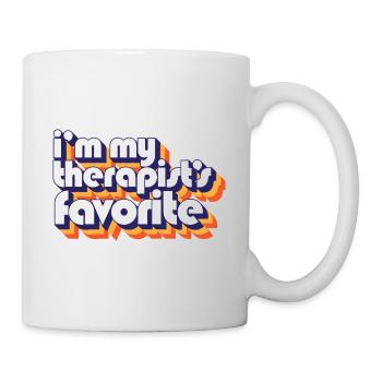 I'm My Therapist's Favorite Psychologist Joke - Tasse - Weiß - Rechts