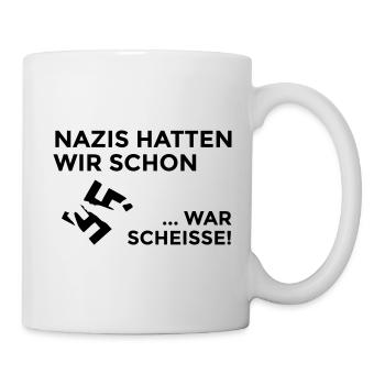 Hatten wir schon - war Scheiße - Tasse - Weiß - Rechts