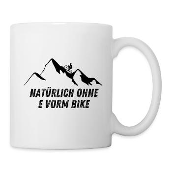 Naturally without an E in front of the bike - Mountenbike Berge - Mug - white - Right