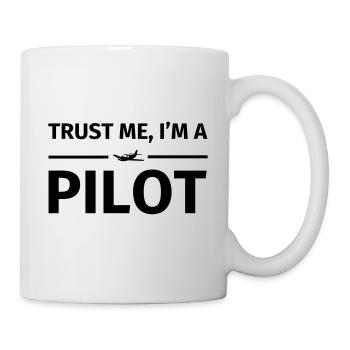 Trust Me I'm a Pilot - Tasse - Weiß - Rechts