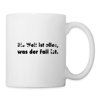 Die Welt ist alles, was der Fall ist. Wittgenstein - Tasse - Weiß - Rechts
