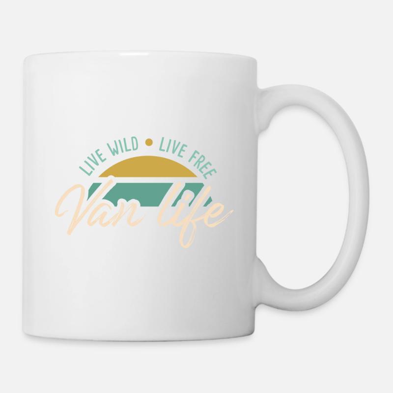 Live Wild Van Dwellers Van life Nomads - Tasse - Weiß
