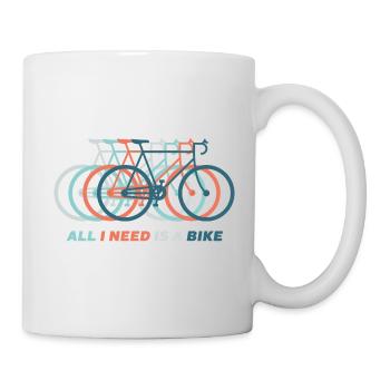 ALL I NEED IS A BIKE - Tasse - Weiß - Rechts