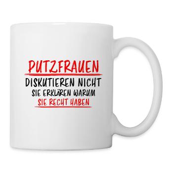 Putzfrau Haushalt Spruch Reinigungskraft Geschenk - Tasse - Weiß - Rechts