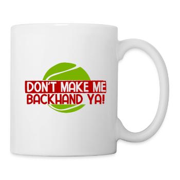 Tennisplatz Spruch Für Tennis - Tasse - Weiß - Rechts