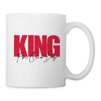 King for one day. Gift of the Kings' Day. - Mug - white - Right