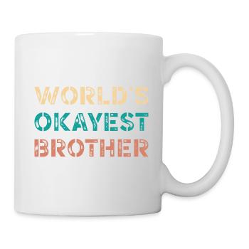 World's Okayest Brother Funny Humor - Mug - white - Right