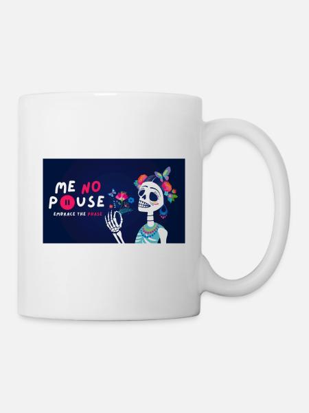 Me No II - Embrace the phase I - Tasse - Weiß