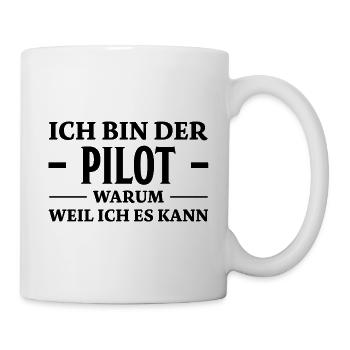 Pilot Spruch Flugsport Lustiges Piloten Geschenk - Tasse - Weiß - Rechts