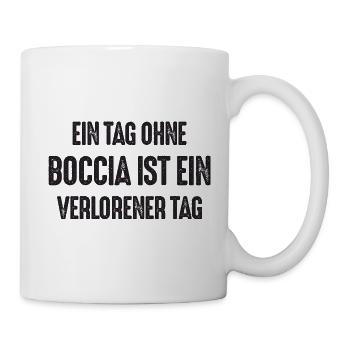 Ein Tag ohne Boccia ist ein verlorener Tag - Tasse - Weiß - Rechts