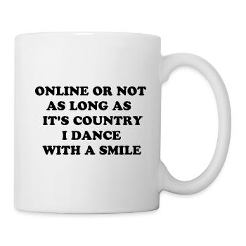 Country-Musik, Lächeln, Tanzen garantiert - Tasse - Weiß - Rechts