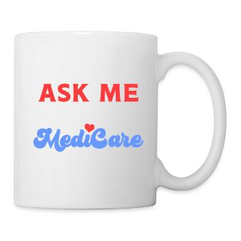 Fragen Sie mich über MediCare - Tasse - Weiß - Rechts