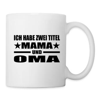 Mama - Tasse - Weiß - Rechts