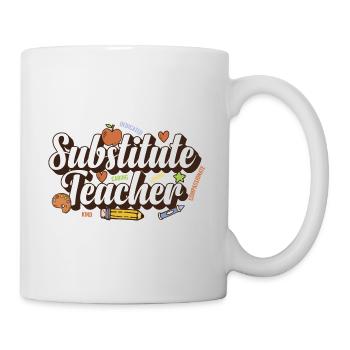 Substitute Teacher School Educator Teacher - Tasse - Weiß - Rechts