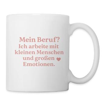 Kleine Menschen - Große Emotionen (rosa) - Tasse - Weiß - Rechts