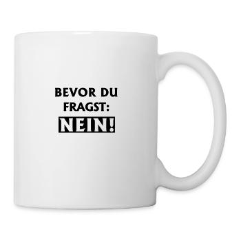 Avant de demander non! - Mug blanc - blanc - Droite