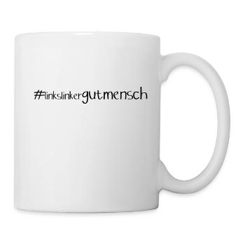 #linkslinkergutmensch - Tasse - Weiß - Rechts