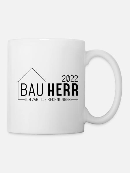 das wird mein Jahr - Bauherr in 2022 - Tasse - Weiß