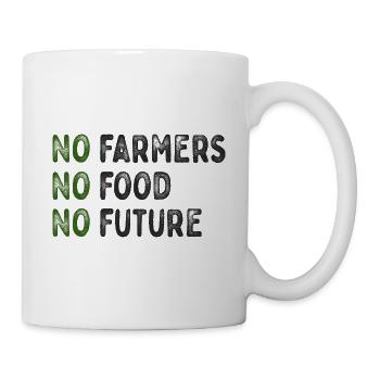 No Farmers - No Food - No Future - Farmer Farmer - Mug - white - Right