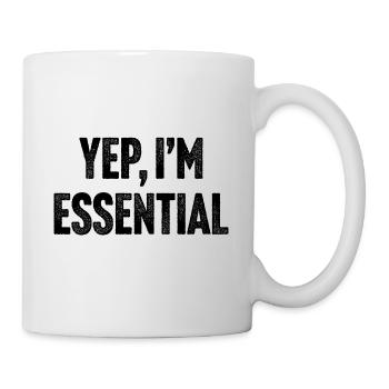 Yep I'm Essential Funny Essential Worker Employee - Mug - white - Right