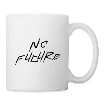No Future - Tasse - Weiß - Rechts