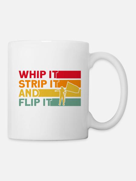 Peitsche es, zieh es aus und wirf es Fahnenwache G - Tasse - Weiß