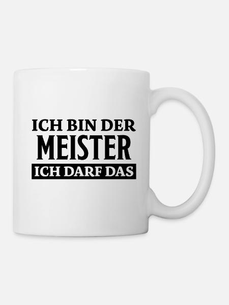 Meister Spruch Prüfung Lustiges Meister Geschenk - Tasse - Weiß