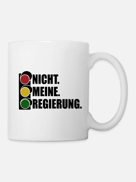 Ampel - Nicht meine Regierung - Spruch - Tasse - Weiß