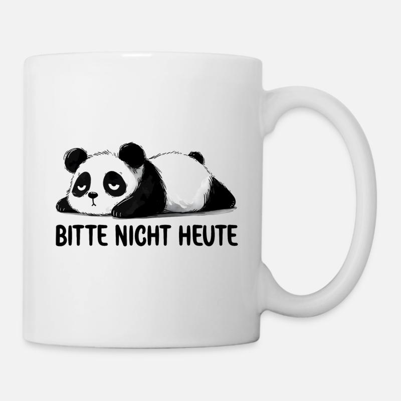 Bitte nicht Heute ein faules Panda Bär - Tasse - Weiß