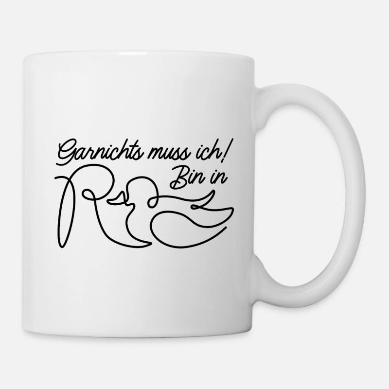 Garnichts muss ich! Bin in Rente - Rente Ente - Tasse - Weiß