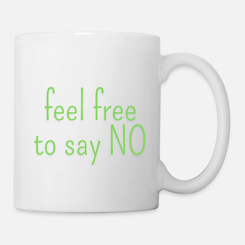 feel free to say no - Mug - white