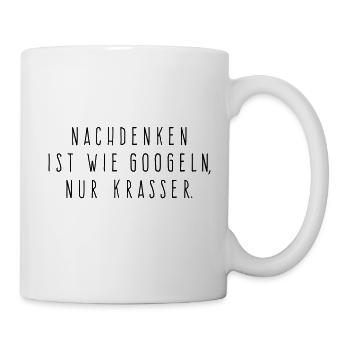 Nachdenken - Kompakt - Tasse - Weiß - Rechts