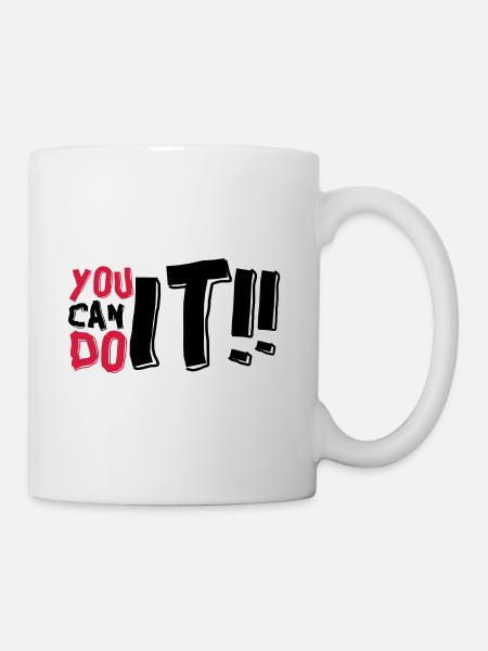 du kannst es schaffen - Tasse - Weiß