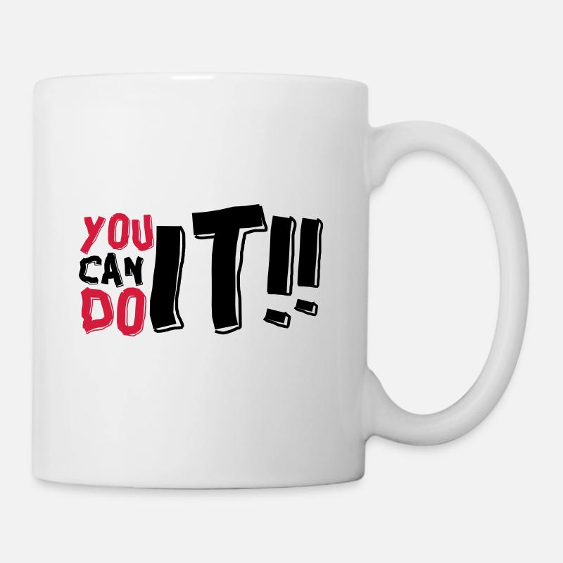 du kannst es schaffen - Tasse - Weiß
