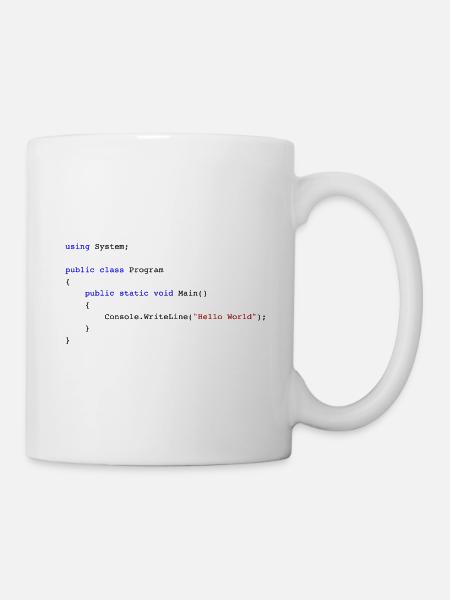 C# .NET Code Hello World Programmierer Geschenk - Tasse - Weiß