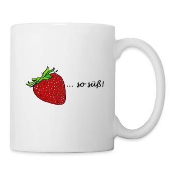 Erdbeere ...soo süß! - Tasse - Weiß - Rechts