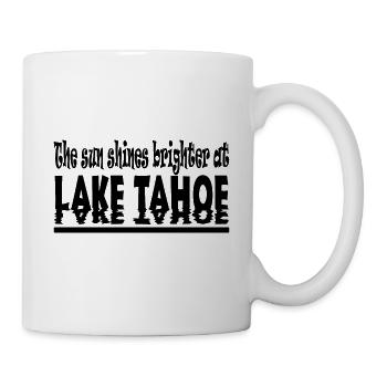 Le soleil brille plus fort au lac Tahoe - Mug blanc - blanc - Droite