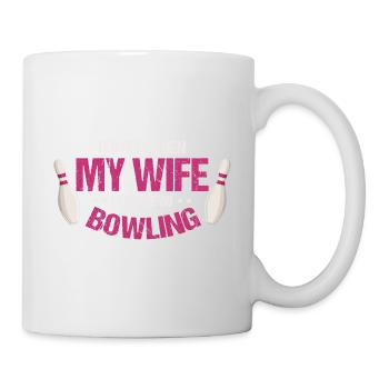 I Love It When My Wife Let's Me Go Bowling - Mug - white - Right