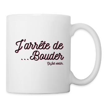 J'arrête de bouder , ça fait vieillir - Mug blanc - blanc - Droite