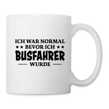 Busfahrer Spruch Beruf Lustiges Busfahrer Geschenk - Tasse - Weiß - Rechts