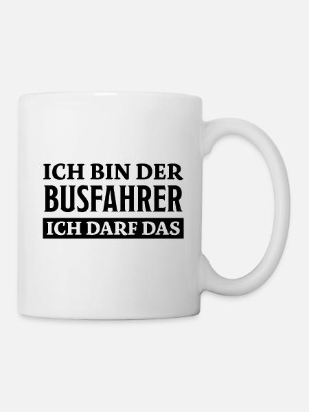 Busfahrer Spruch Beruf Lustiges Busfahrer Geschenk - Tasse - Weiß