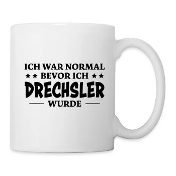 Drechsler Spruch Job Lustiges Drechsler Geschenk - Tasse - Weiß - Rechts