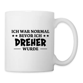 Dreher Spruch Drehmaschinen Lustig Dreher Geschenk - Tasse - Weiß - Rechts