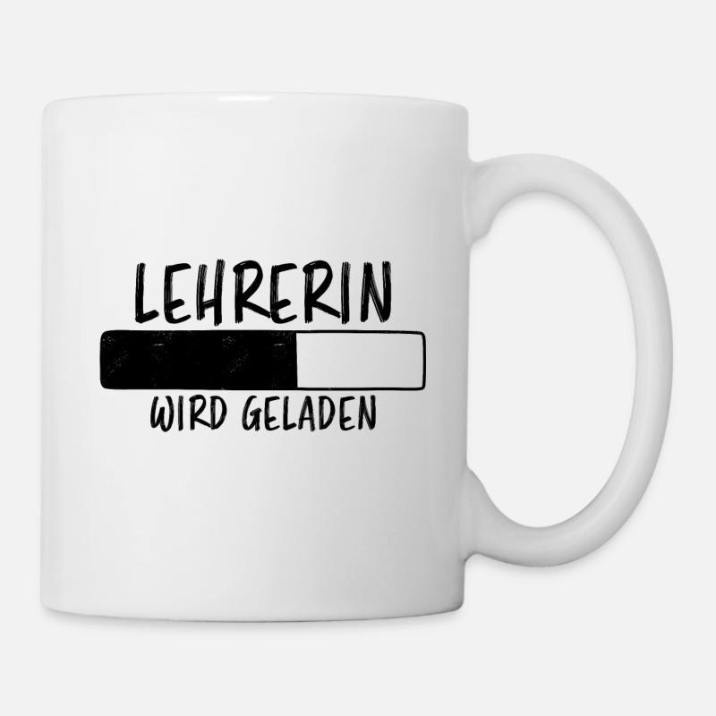 Lehrerin Spruch Lehrer Lustiges Lehrerin Geschenk - Tasse - Weiß