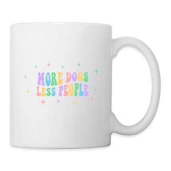 More Dogs Less People - Groovy Retro Design - Tasse - Weiß - Rechts