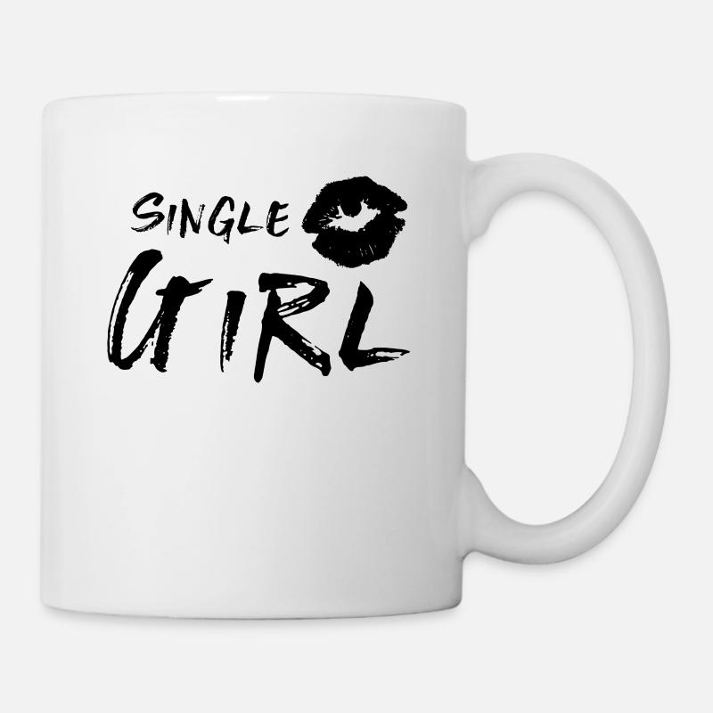 Single Girl - Tasse - Weiß