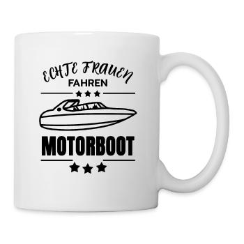 Echte Frauen fahren Motorboot - Tasse - Weiß - Rechts