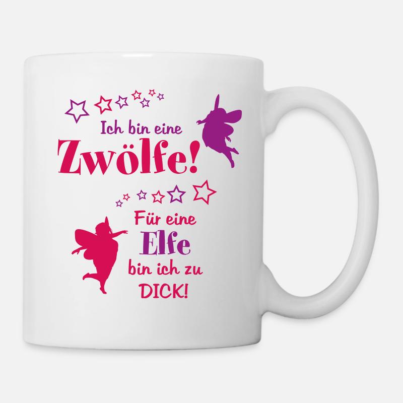 Ich bin eine ZWÖLFE, für eine ELFE zu dick, lustig - Tasse - Weiß